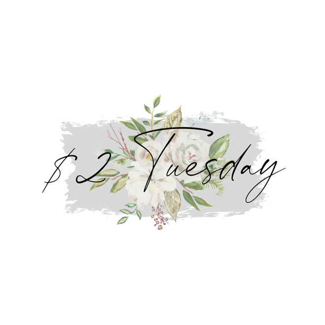 $2 Tuesday